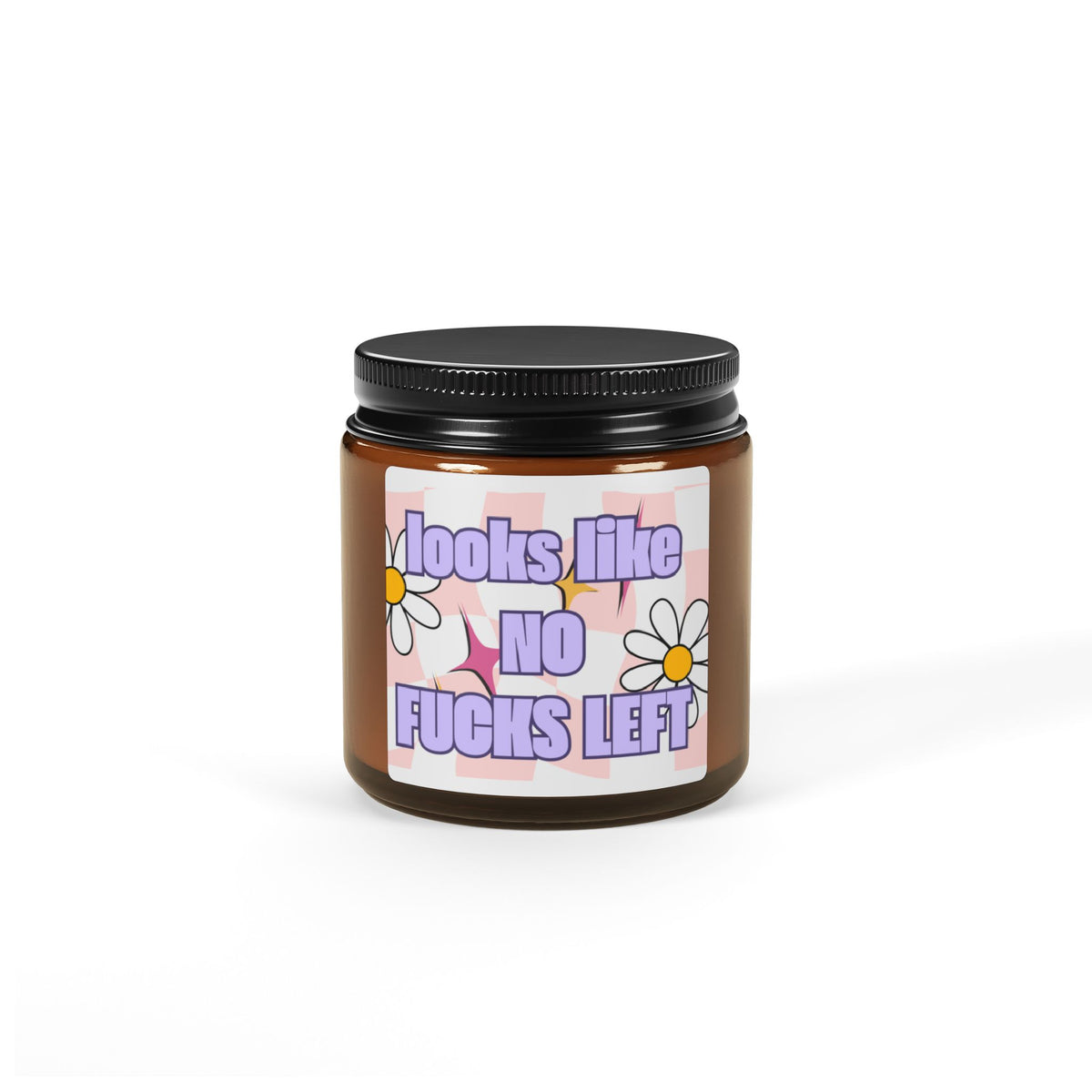 No fks left candle